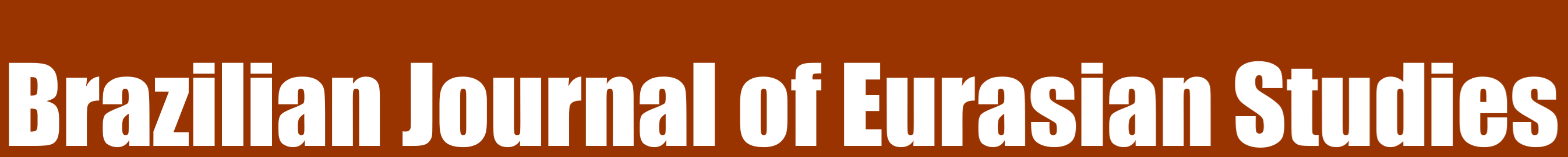 Brazilian Journal of Eurasian Studies